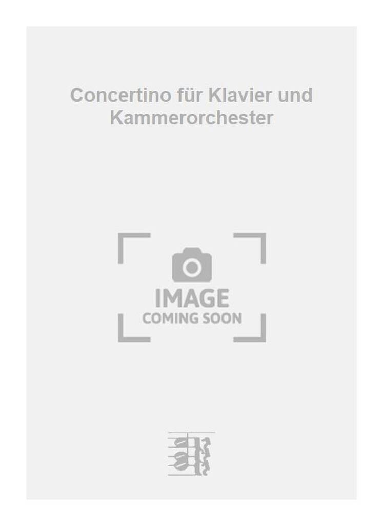Concertino für Klavier und Kammerorchester